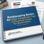 Bookkeeping Basics for UAE Corporate Tax: A Practical Guide for Businesses